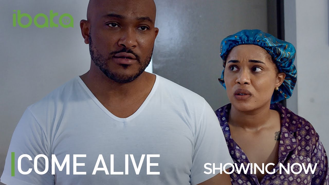 Download Come Alive – Nollywood Movie 2021