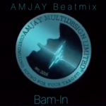 Amjay-Bam-In