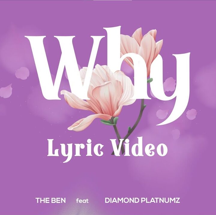 The Ben ft. Diamond Platnumz – Why