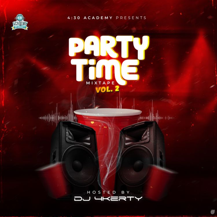 DJ 4Kerty – Party Time Mixtape Vol. 2