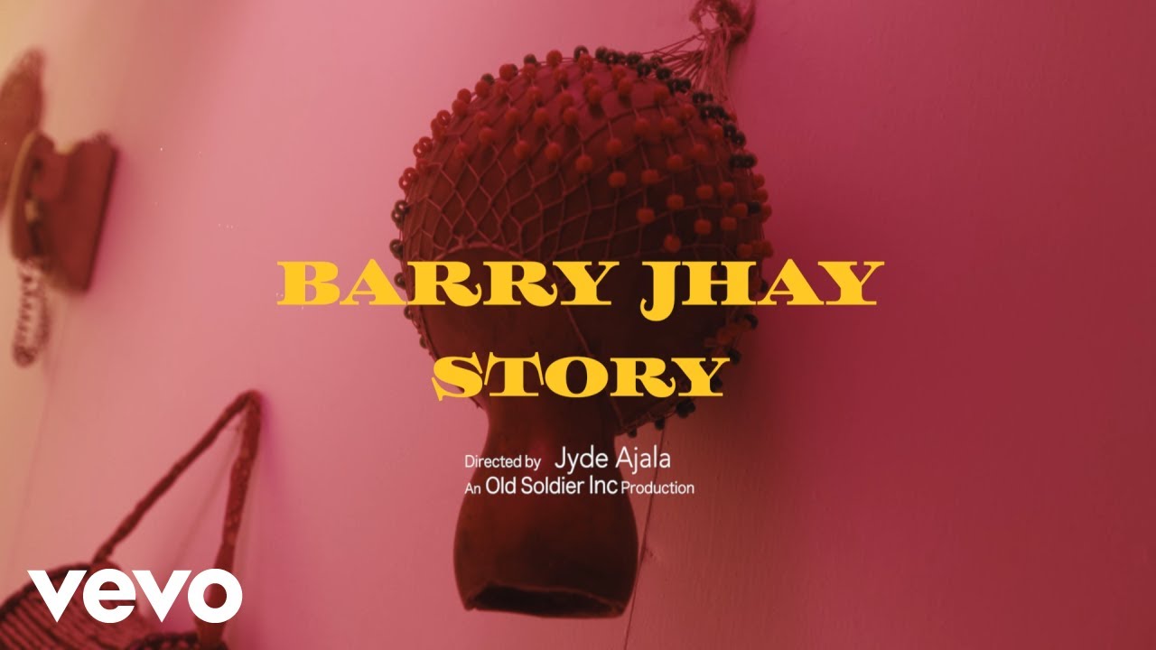 BArry Jhay Story Video