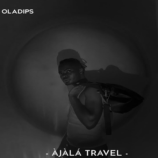 Ajala Travel Oladips