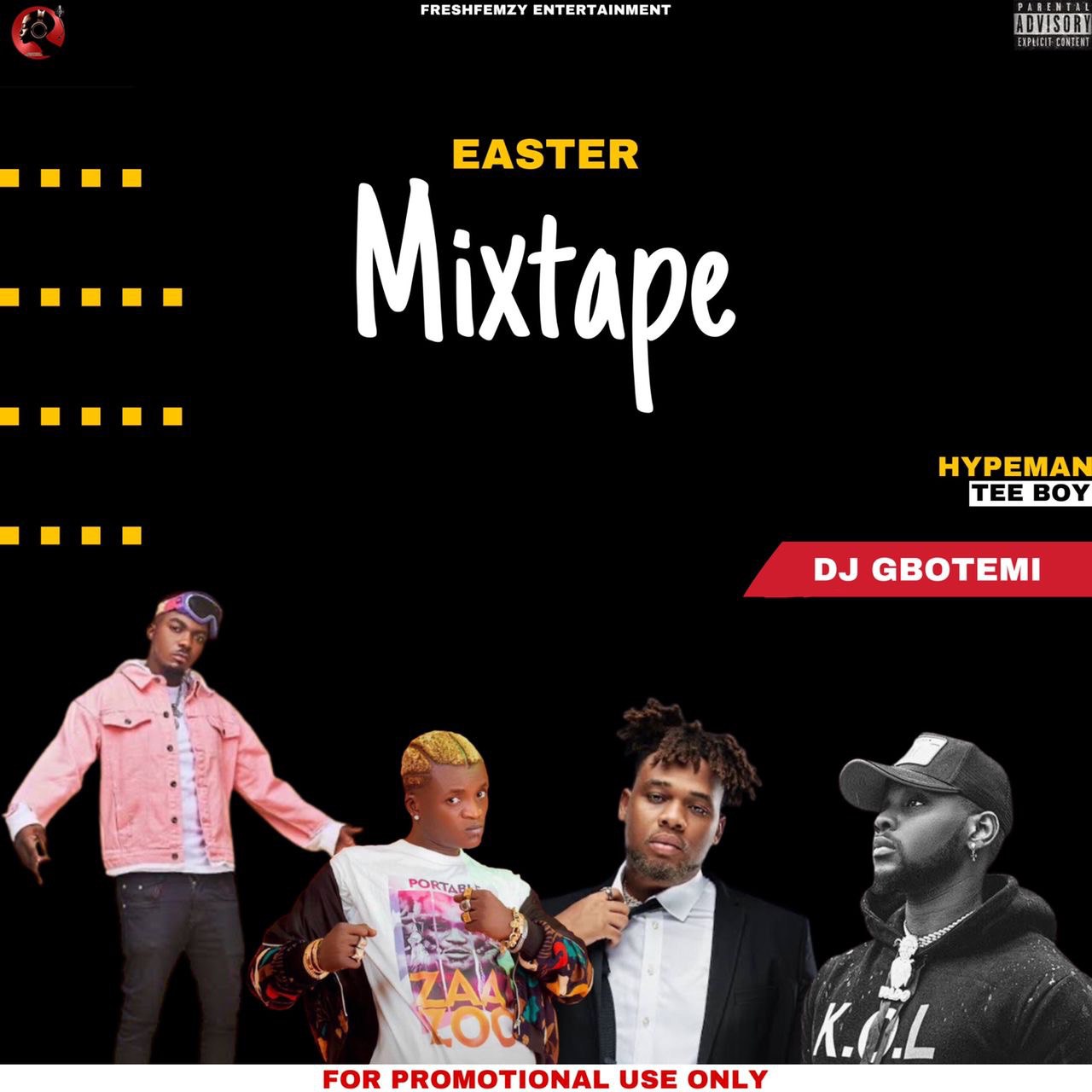 DJ Gbotemi – Easter Mixtape