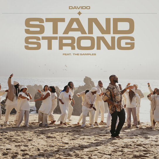 Davido – Stand Strong ft. The Samples