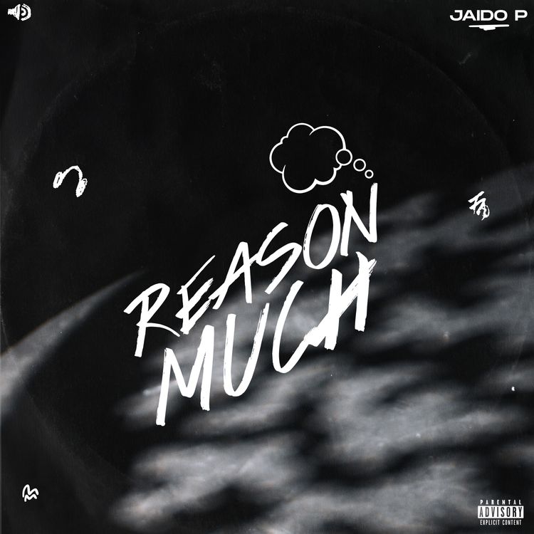 Jaido P – Reason Much