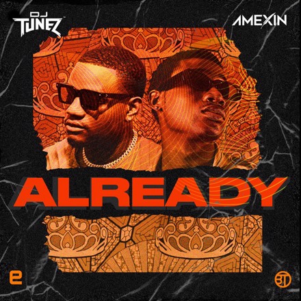 DJ-Tunez-Already