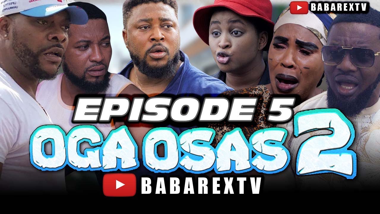 Oga Osas S2 Episode 5