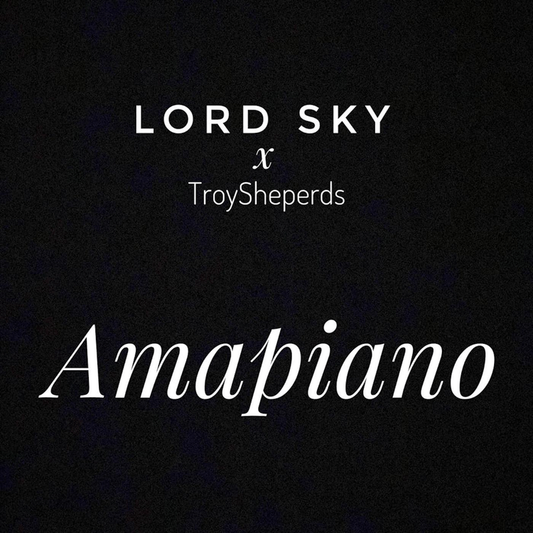 Lord Sky AMAPIANO min