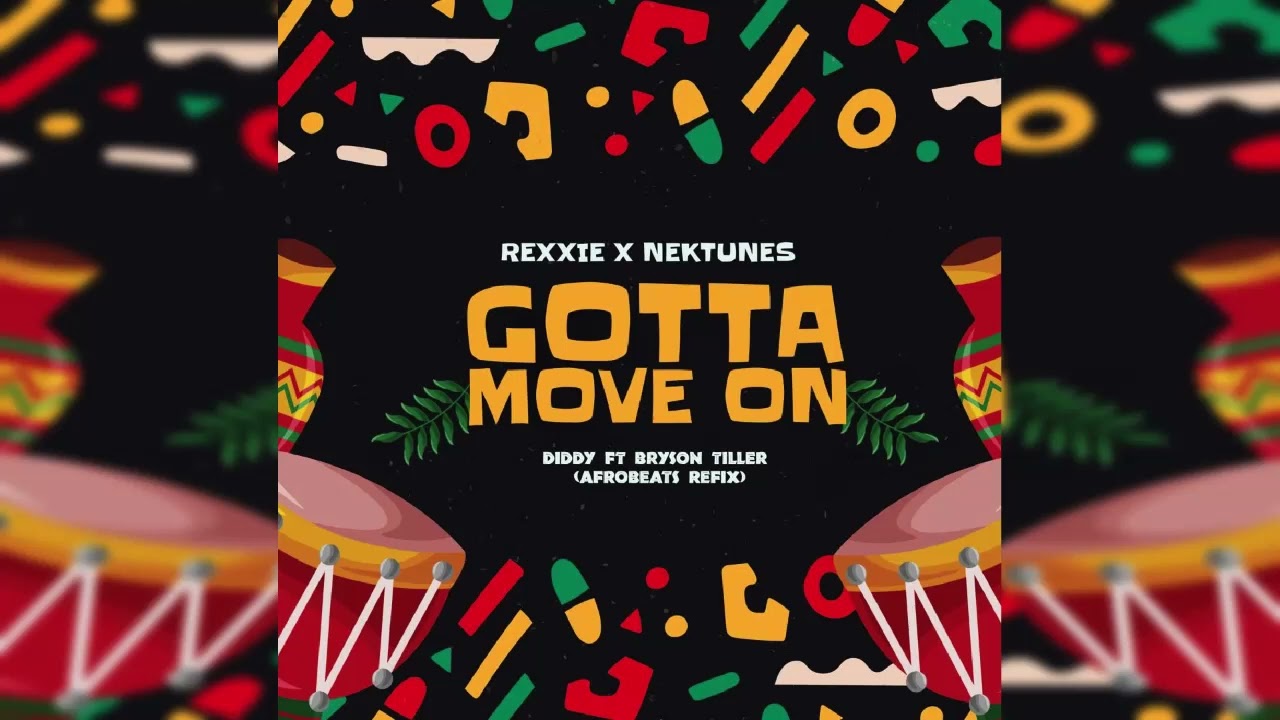 Rexxie & Nektunes – Gotta Move On (Afrobeats Refix)