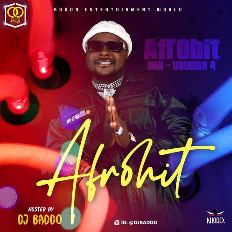 DJ Baddo – AfroHit Vol. 4 Mix