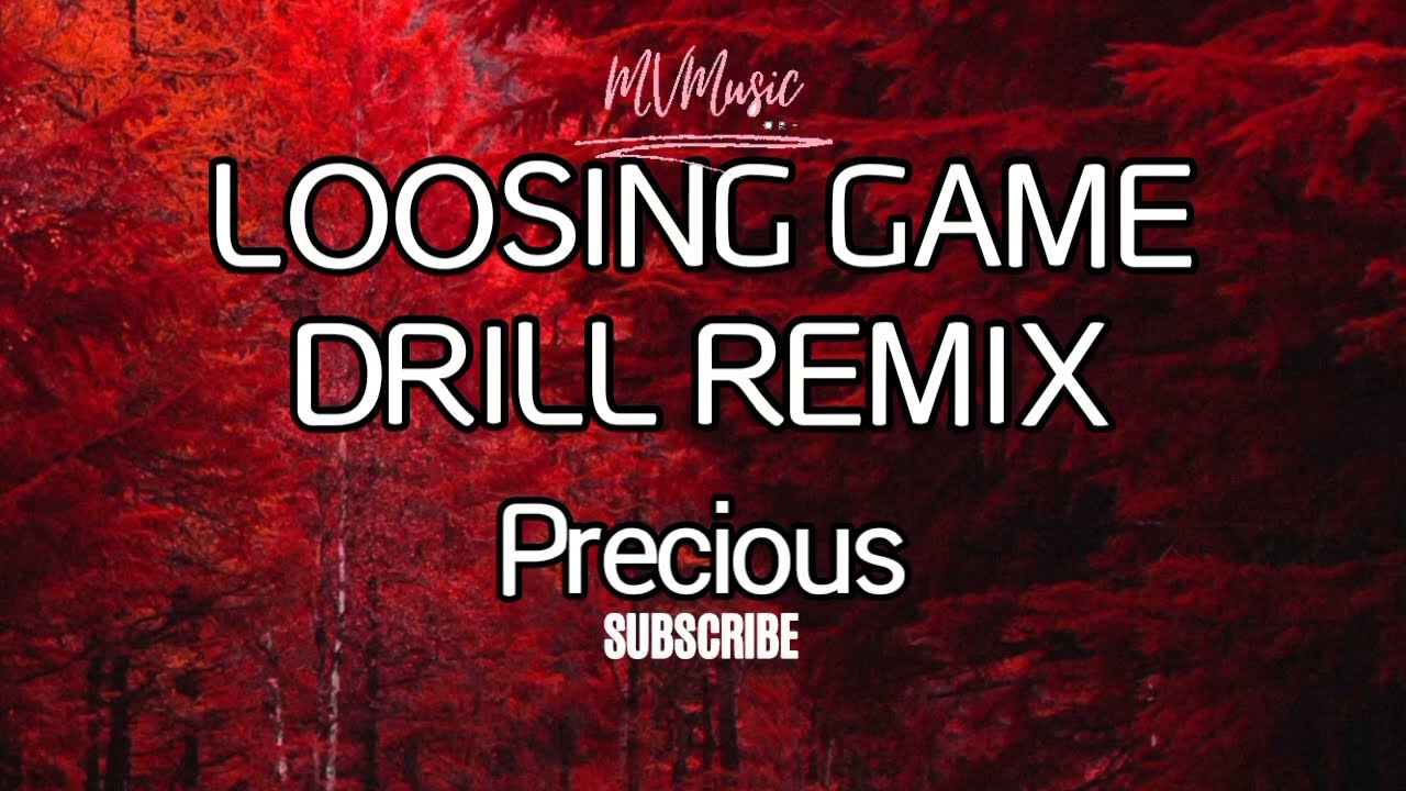 Loosing-Game-Drill-Remix