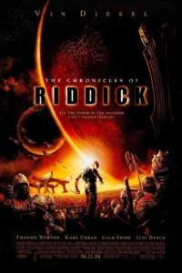 The Chronicles of Riddick (2004)