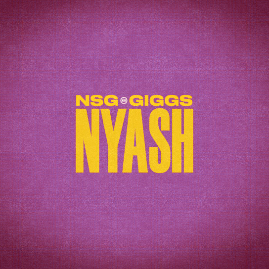 NSG – Nyash ft. Giggs