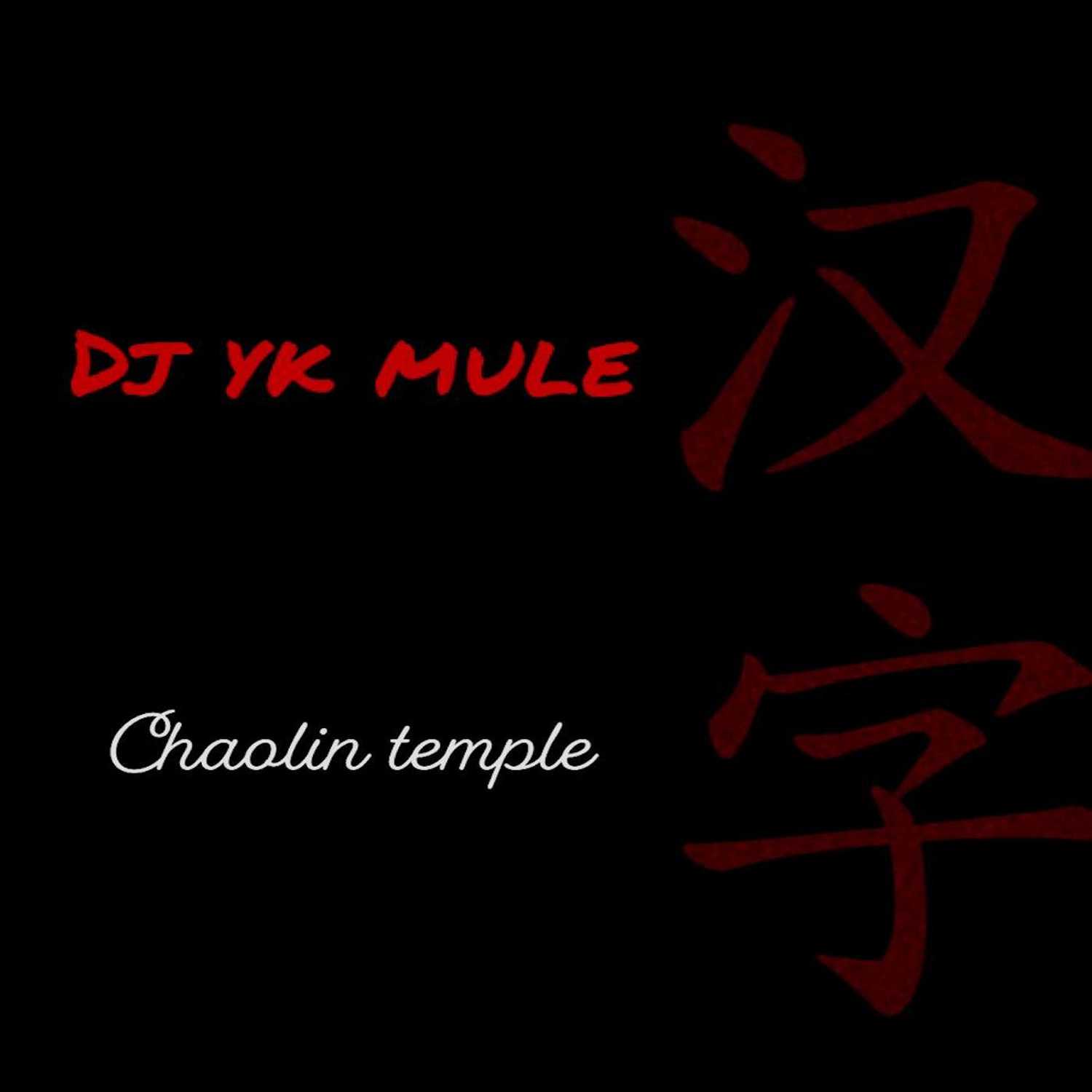 DJ-YK-Mule-Chaolin-Temple