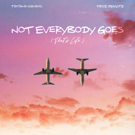 Tatiana Manaois Not Everybody Goes