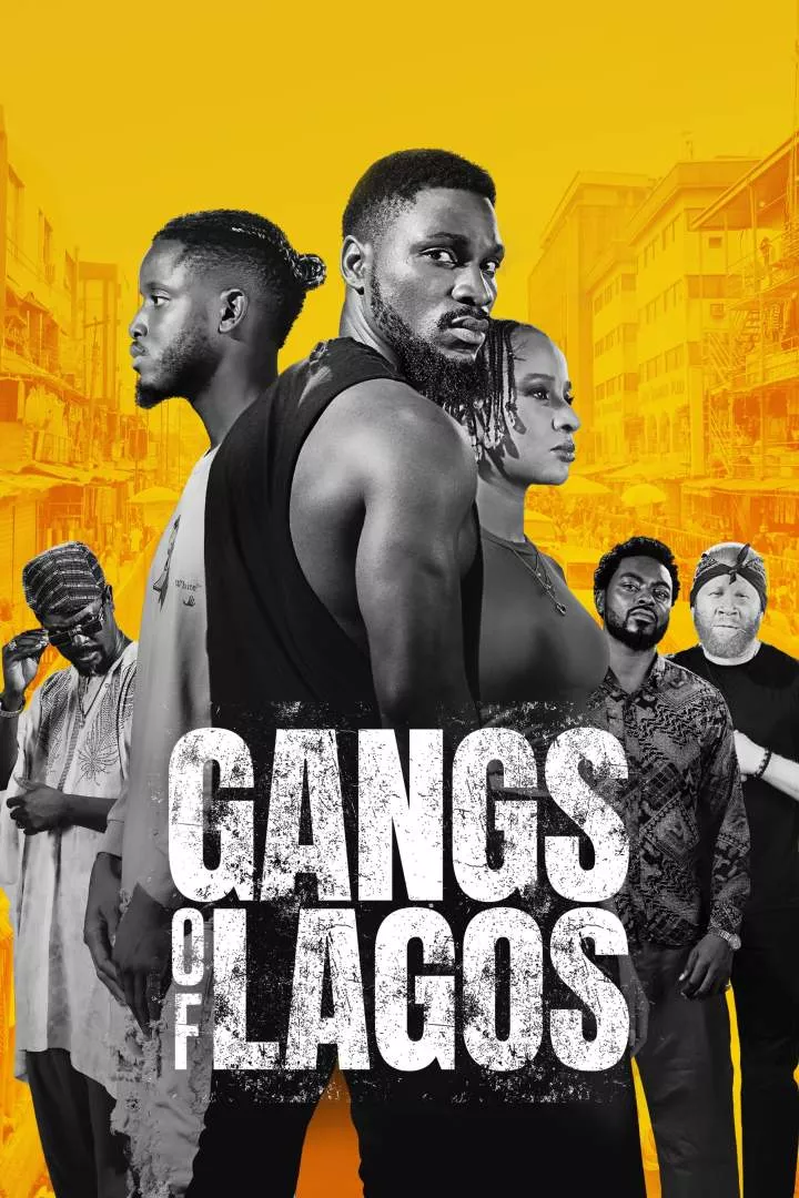 Gangs Of Lagos (2023) [Nollywood]