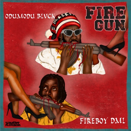 OdumoduBlvck ft. Fireboy DML – Fire Gun