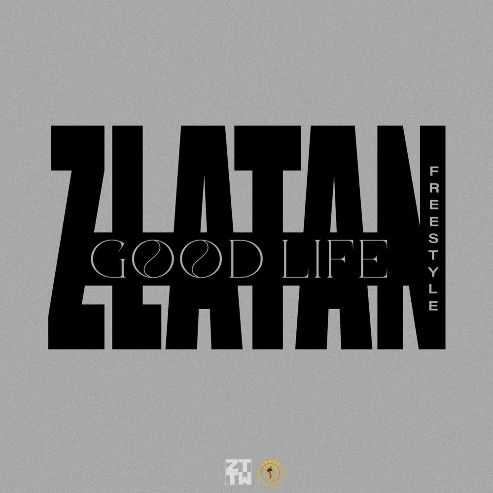 Zlatan – Good Life