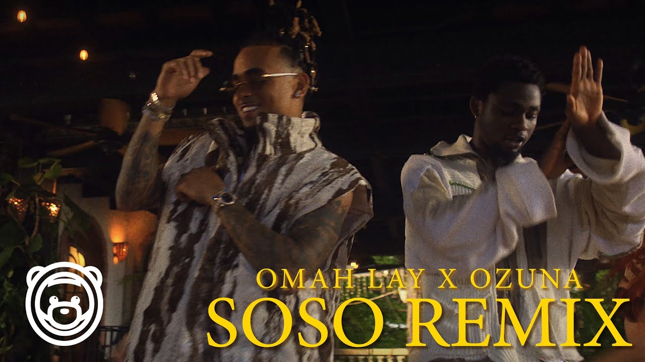 Omah LAy Soso Remix Video