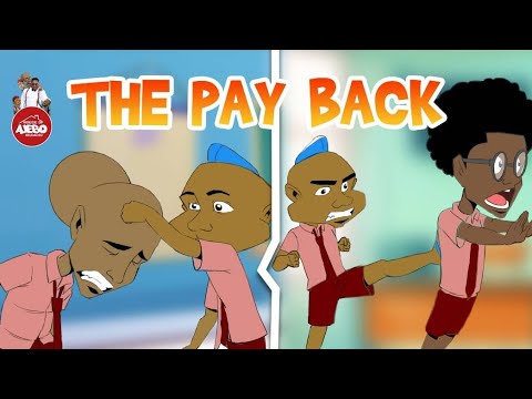 House of Ajebo – The Pay Back (Comedy)