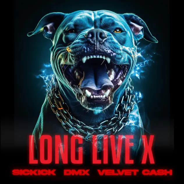 Sickick ft. DMX, Velvet Cash – Long Live X