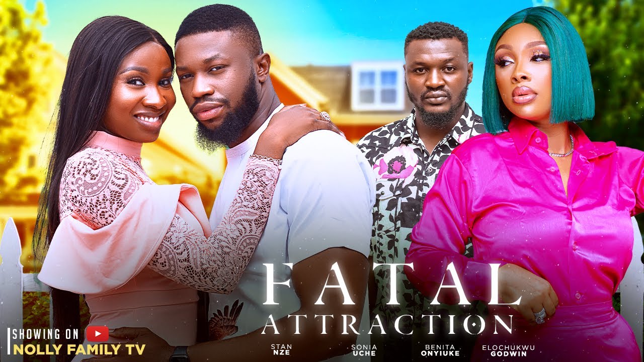 Fatal Attraction (2023) [Nollywood Movie]