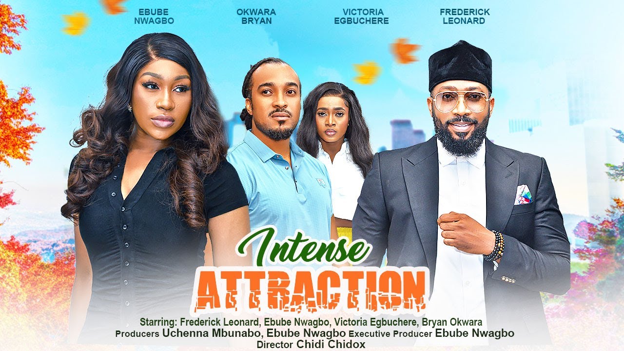 Intense Attraction (2023) [Nollywood Movie]