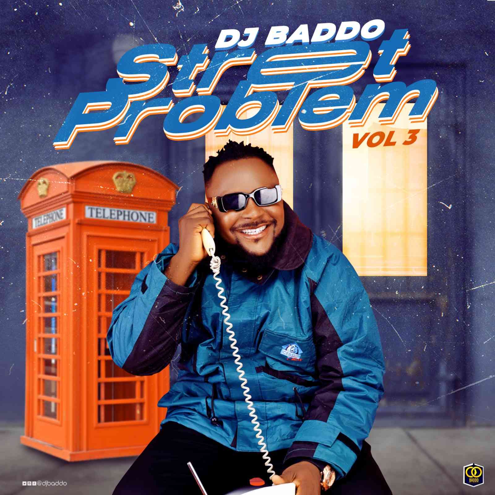 DJ Baddo – Street Problem Mix Vol. 3