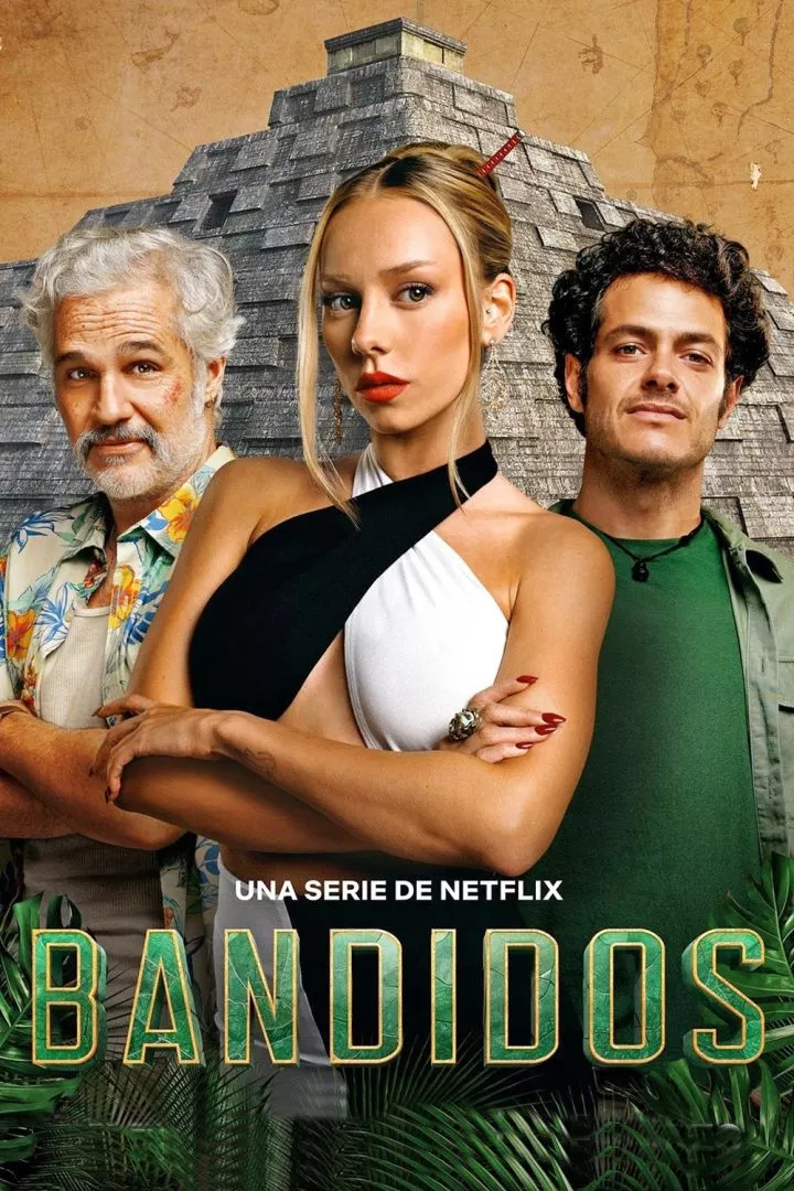 Series: Bandidos (Season 1) [2024]