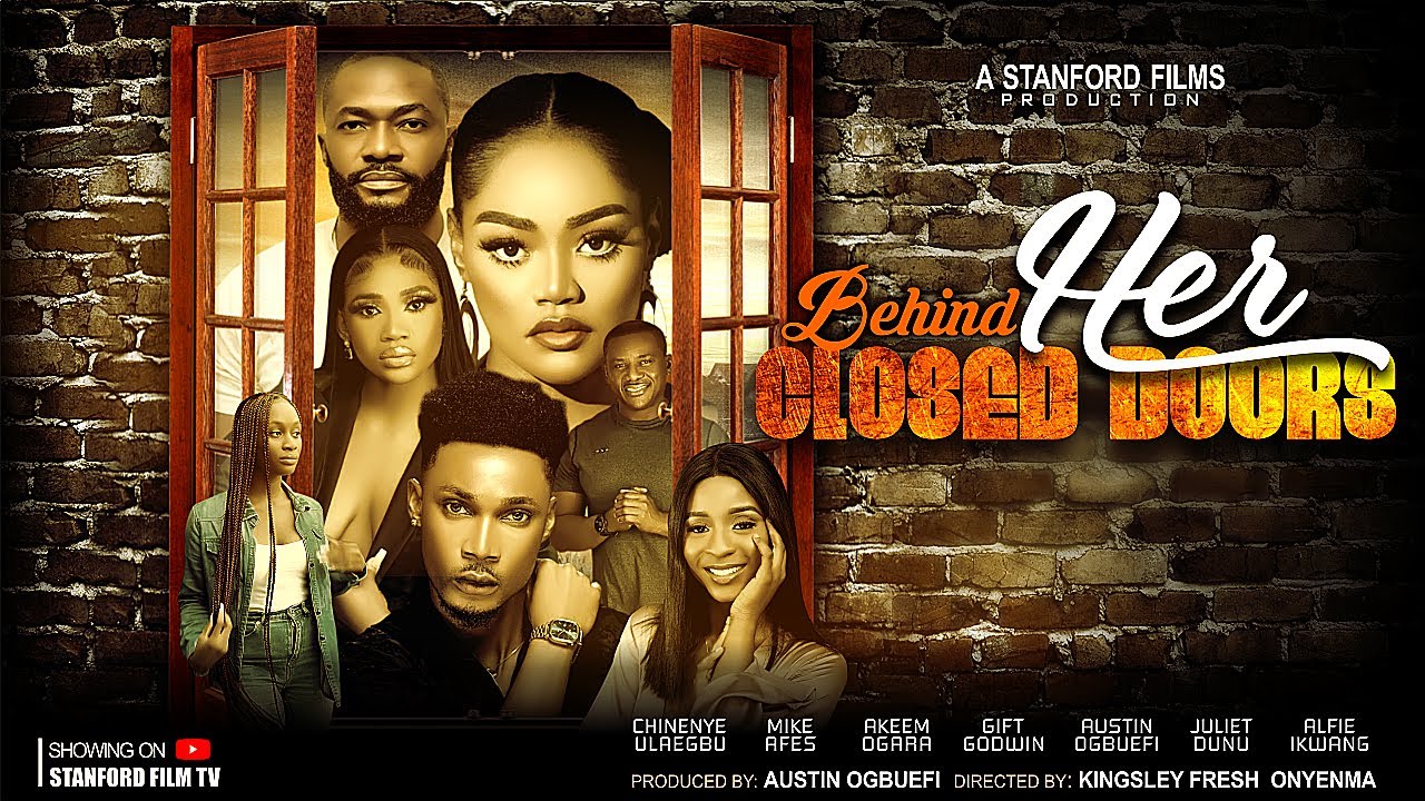 Behind Her Closed Doors (2024) [Nollywood]