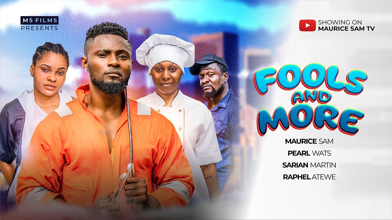 Fools and More (2024) [Nollywood]