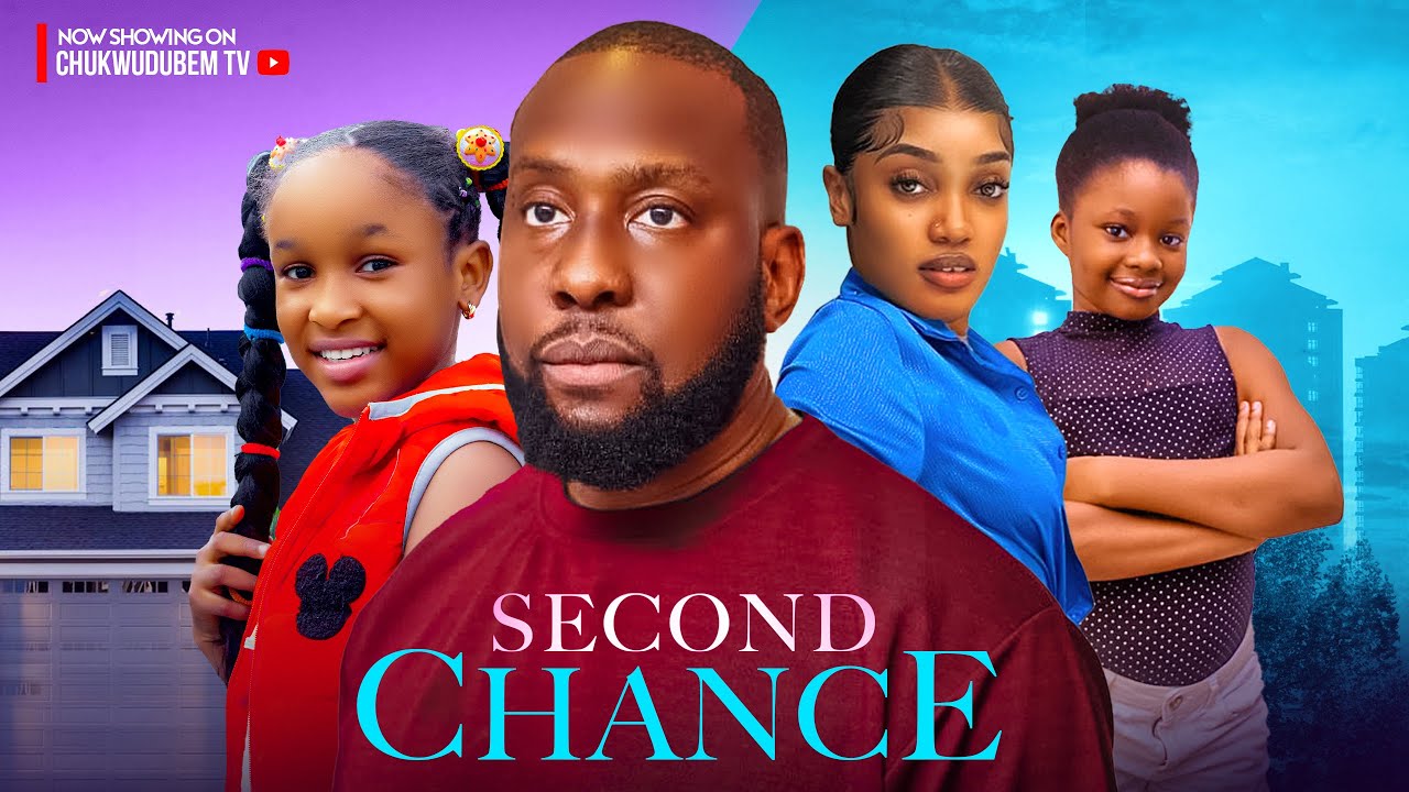 Second Chance (2024) [Nollywood]