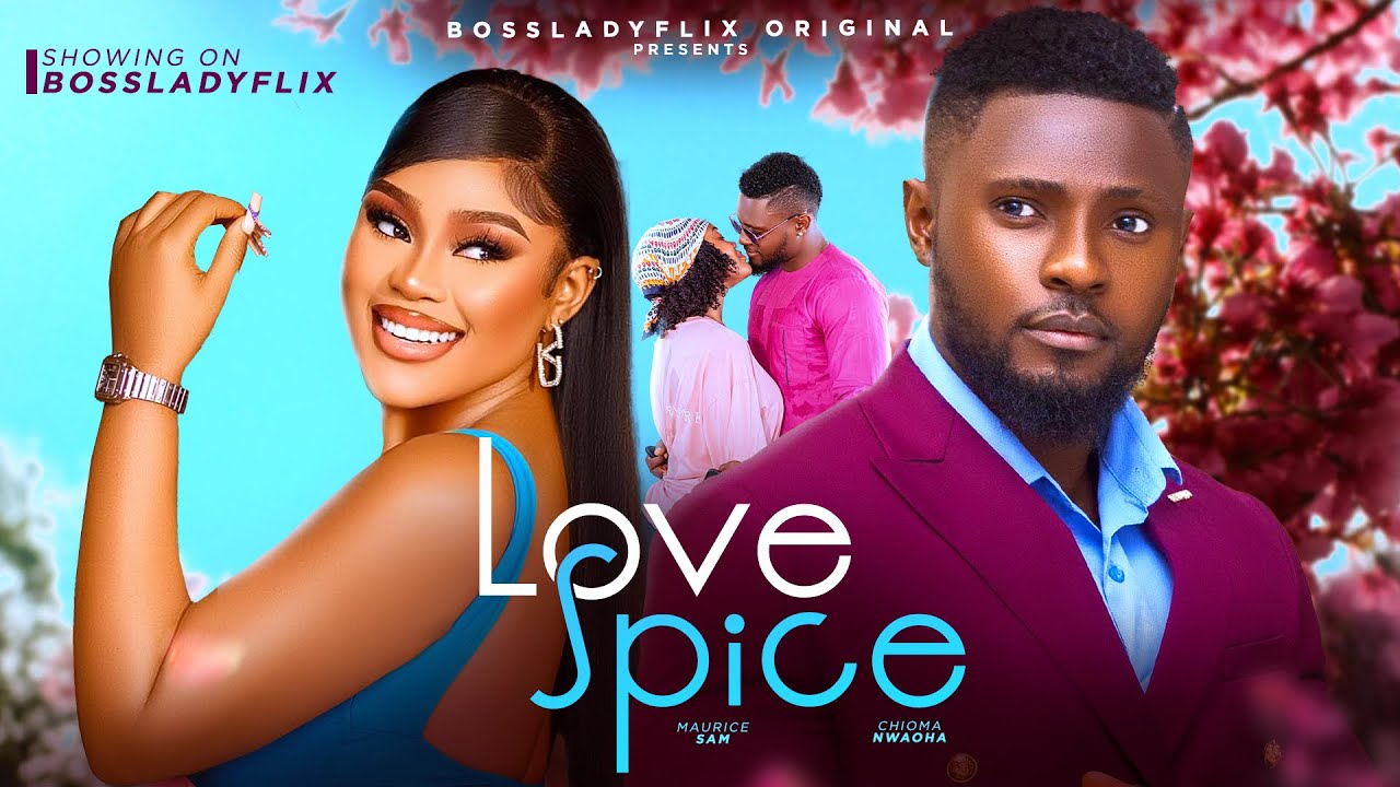 Love Spice (2024) [Nollywood]