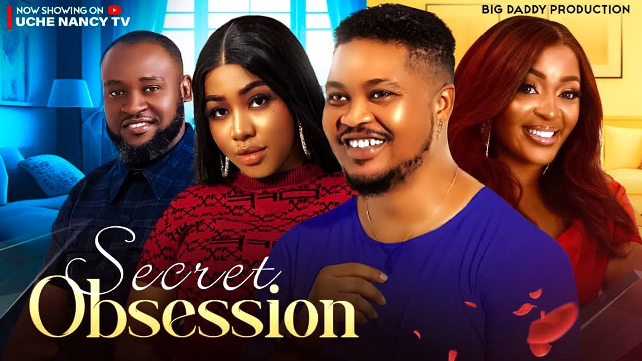 Secret Obsession (2024) [Nollywood]