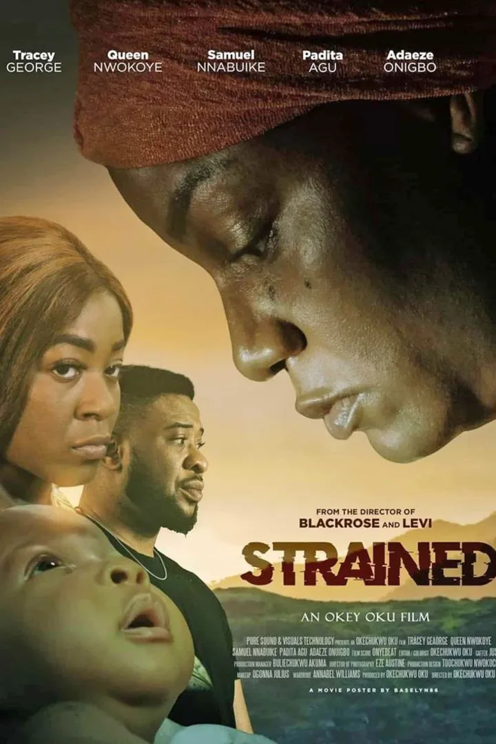 Strained (2023) [Nollywood]