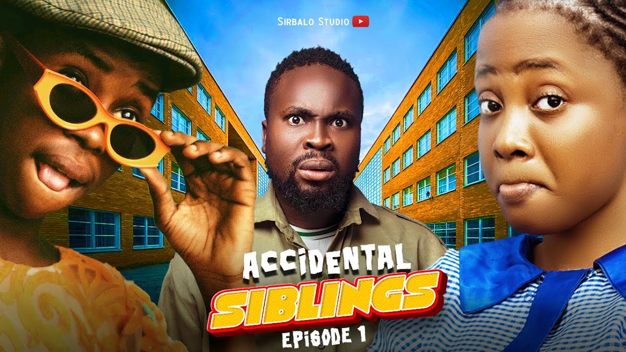 Accidental Siblings (Season 1) [Nollywood]