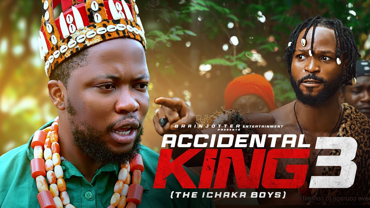 The Accidental King Part 3 (2024) [Nollywood]