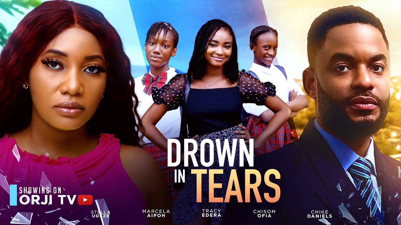 Drown In Tears (2024) [Nollywood]