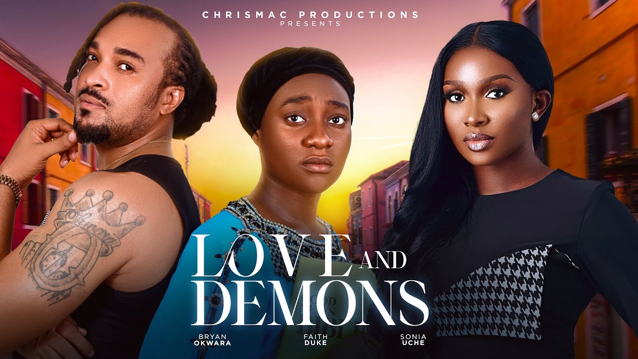 Love and Demons (2024) [Nollywood]