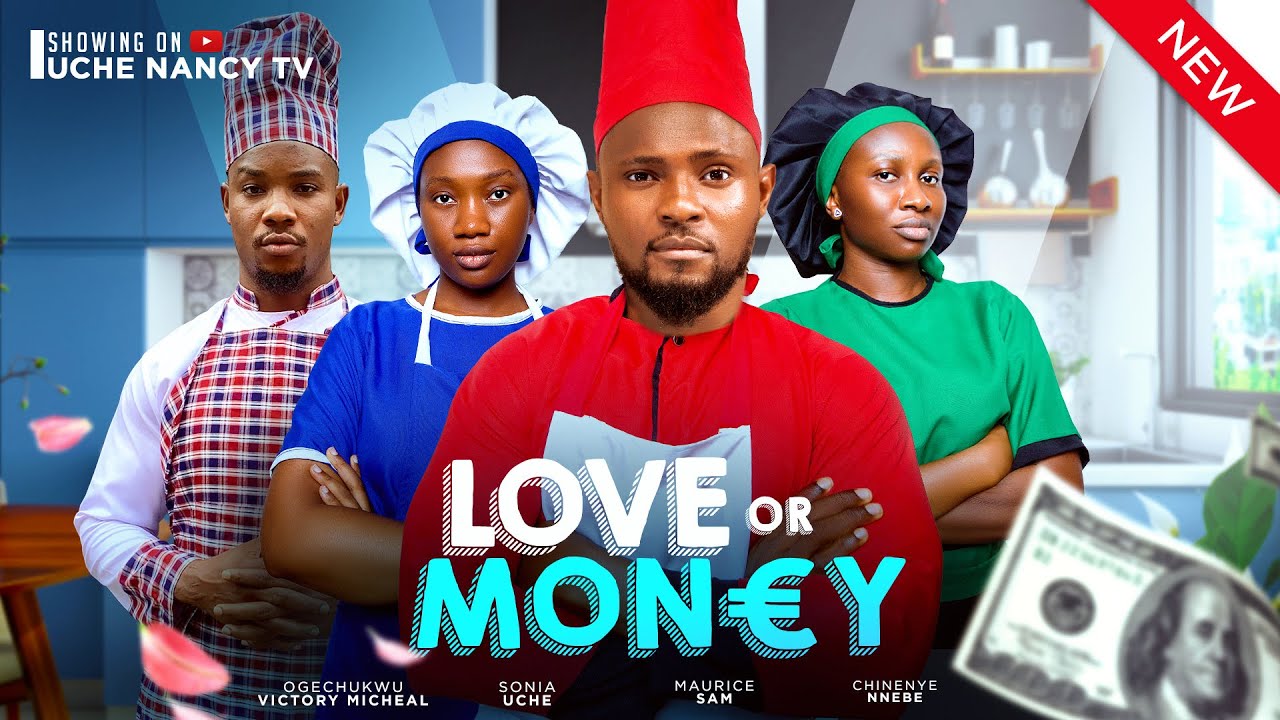 Love or Money (2024) [Nollywood]