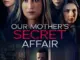 ourmotherssecretaffair