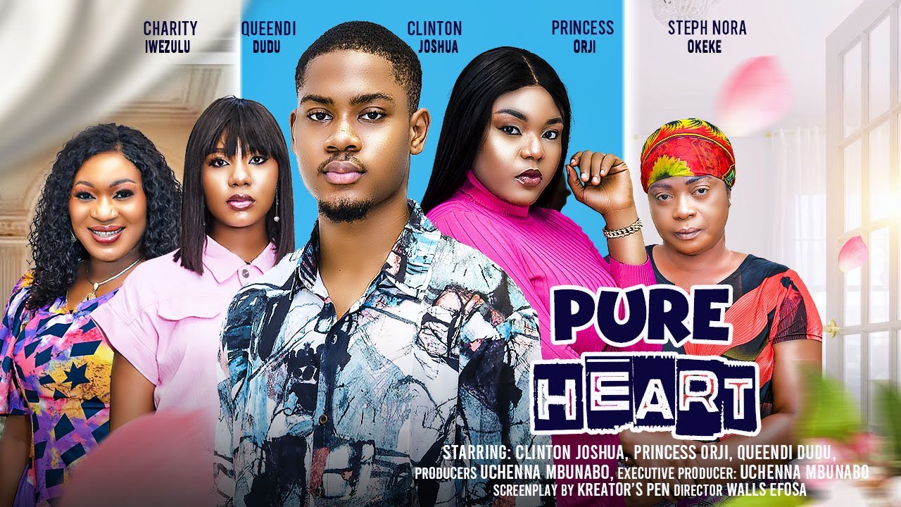 Pure Heart (2024) [Nollywood]