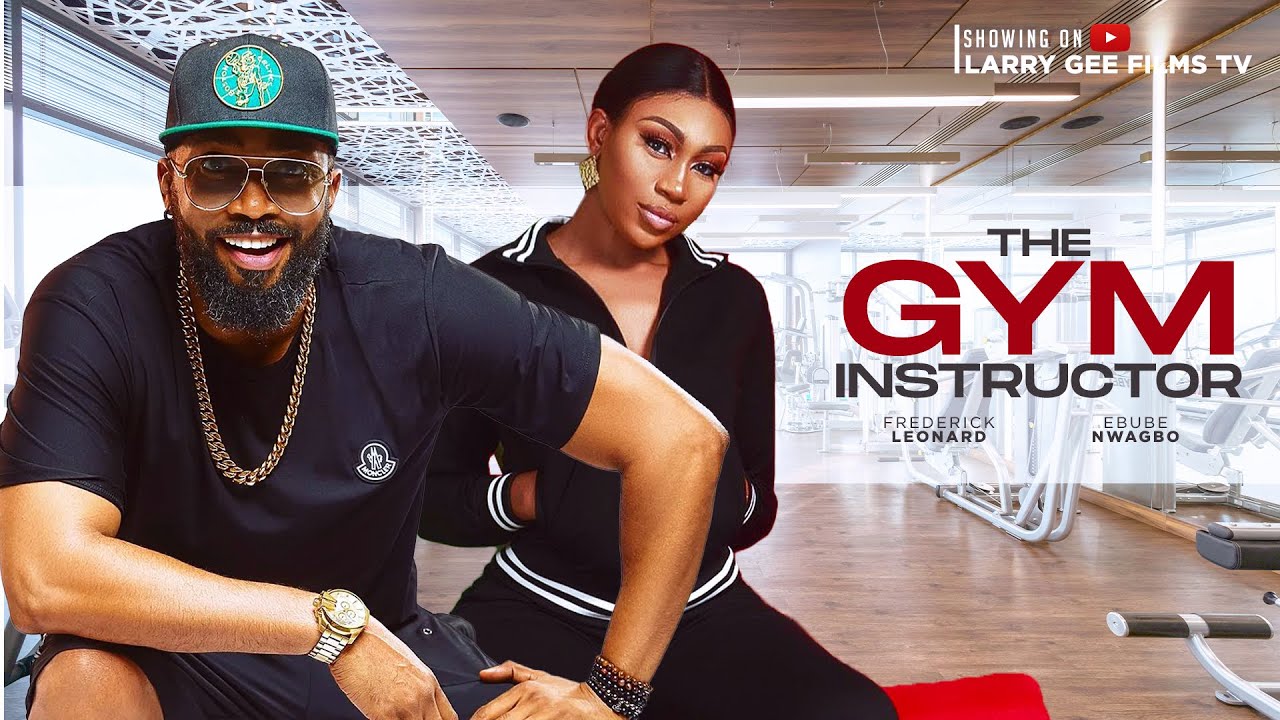 The Gym Instructor (2024) [Nollywood]