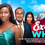 Ex and Why (2024) [Nollywood]