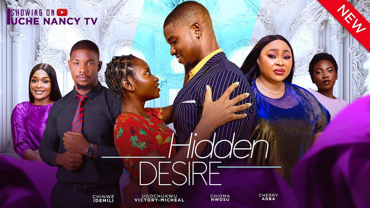 Hidden Desire (2024) [Nollywood]