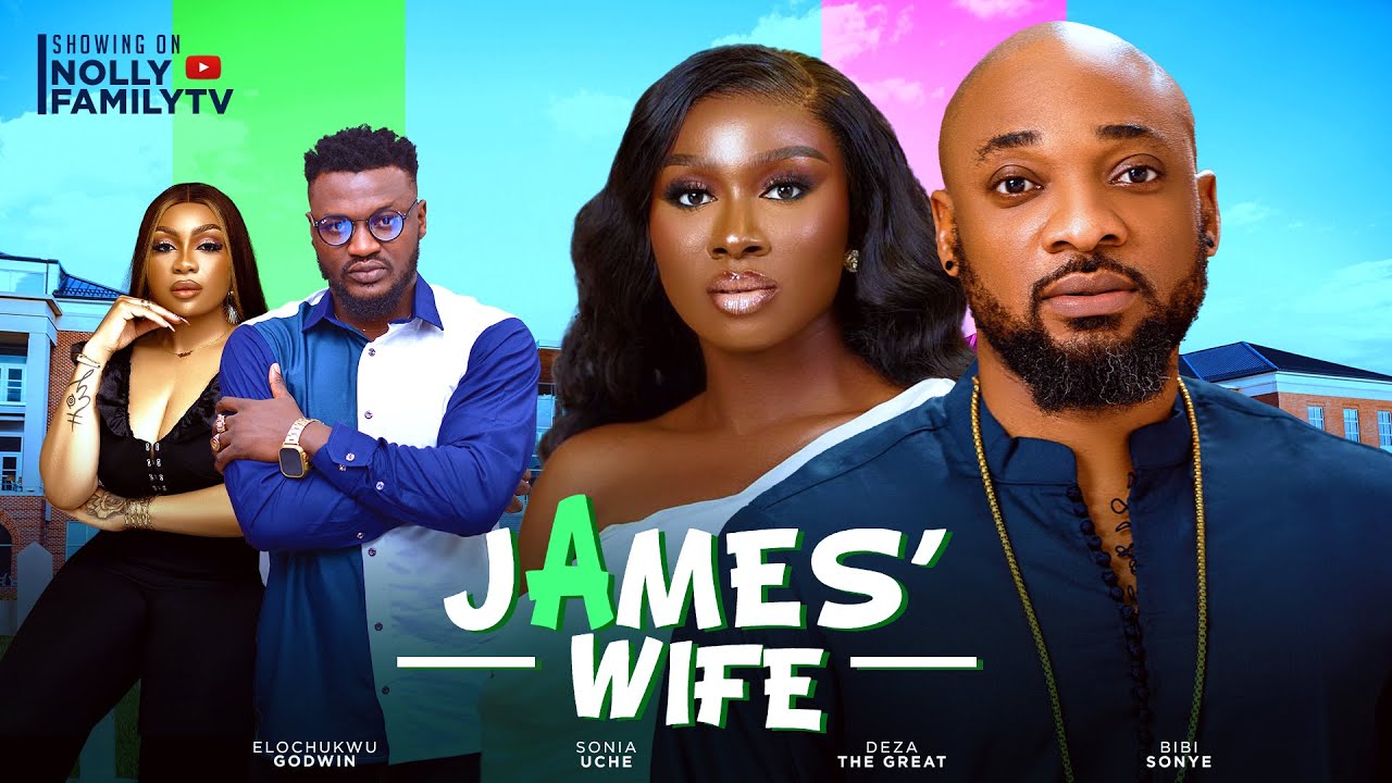 James Wife (2024) [Nollywood]