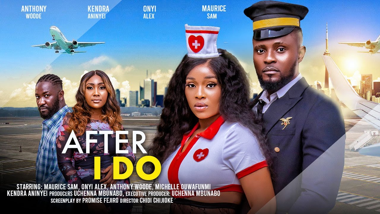 After I Do (2024) [Nollywood]