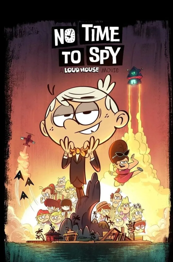 No Time To Spy: A Loud House Movie (2024)