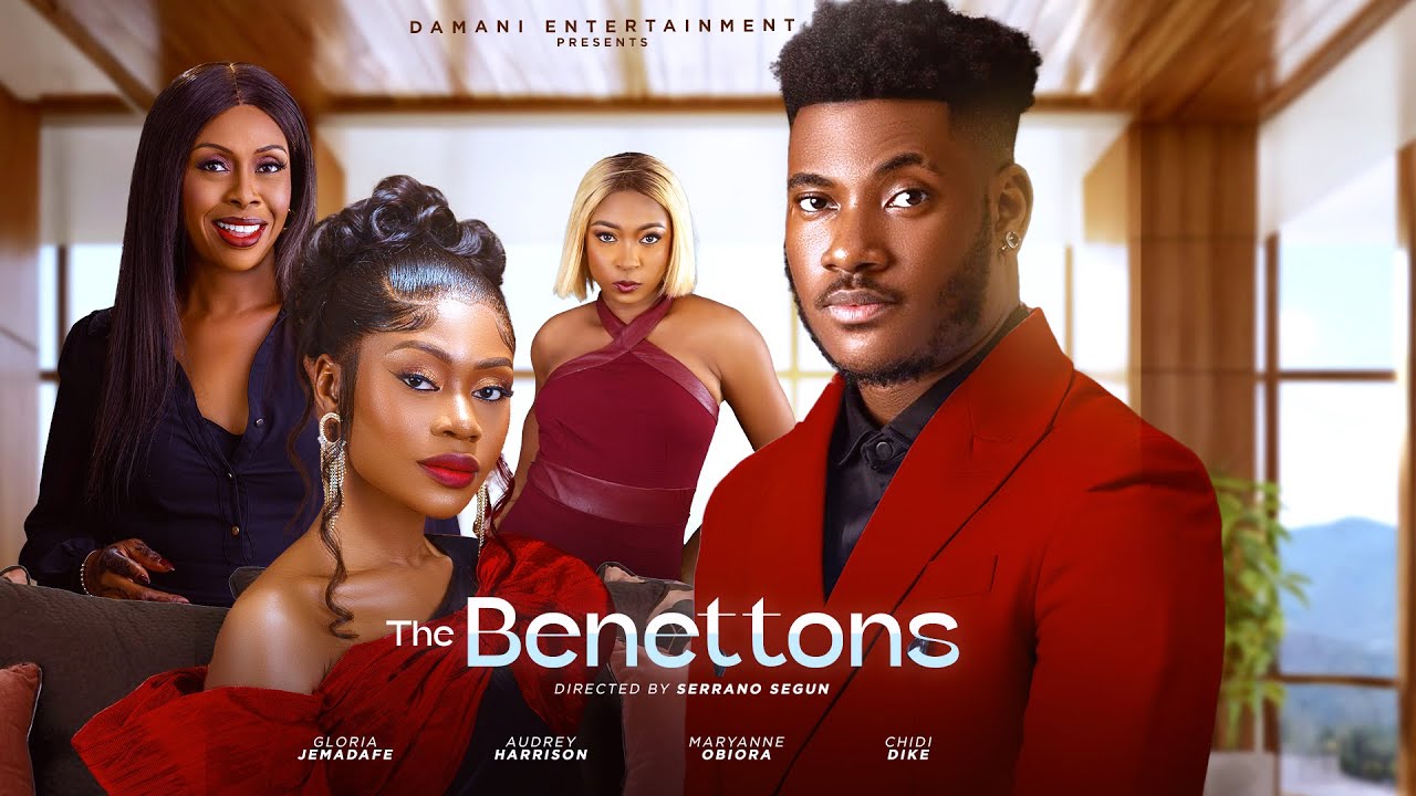 The Benettons (2024) [Nollywood]