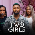 Two Girls (2024) [Nollywood]